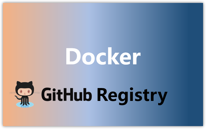 推送 Docker 镜像到Github Registry